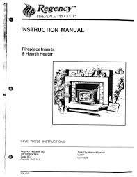 Environmental protection agency's crib wood emission limits for wood heaters. Regency Fireplace Products R16 R14 R12 Owner S Manual Manualzz