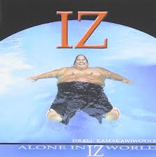 Pronounced kəˌmɐkəˌvivoˈʔole), hawaiian of the fearless eye, the bold face; Iz Kamakawiwo Ole Israel Alone In Iz World Amazon Com Music