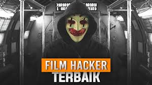Keren Ini 6 Film Hacker Terbaik Yang Wajib Kamu Tonton Youtube
