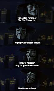 V For Vendetta Quotes Remember Remember The 5th Of November V For Vendetta 2005 By James Mcteigue V For Vendetta V For Vendetta 2005 V For Vendetta Quotes