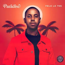 Special who i am mp3 for wildwordl. Download Album Felo Le Tee Paradise Fakazahiphop