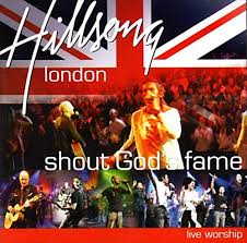 Click subscribe to get the latest videos & songs from hillsong worship! Hillsong Shout God S Fame Hillsong London Amazon Com Music