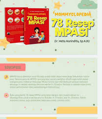 But this is only one of references ya mak, tiap individu punya selera makanan. Mommyclopedia 78 Resep Mpasi By Dr Meta Ready Shopee Indonesia