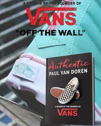 Paul van doren, who helped build a single anaheim store into the vans sneaker and clothing empire, has died at age 90, the company announced friday. Gary Young Paul Van Doren The Man Who Started Vans Has