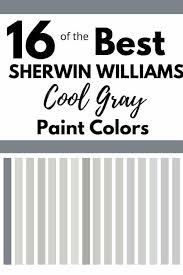 Currently, grays are used in almost any location in the tinted paint is always comprised of, however small the amount may be, a colorant to achieve the colour a gray with undertones of red may appear slightly pink, however the lighting with these colours can. 16 Cool Gray Paint Colors Sherwin Williams West Magnolia Charm