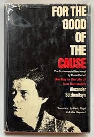 FOR THE GOOD OF THE CAUSE