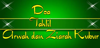 Maybe you would like to learn more about one of these? Download Doa Tahlil Arwah Dan Ziarah Kubur Free For Android Doa Tahlil Arwah Dan Ziarah Kubur Apk Download Steprimo Com