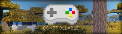 And shaping it to suit their preferences. Controllable Mods Minecraft Curseforge
