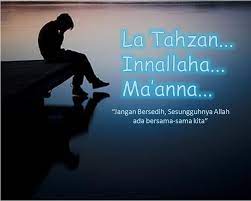 Bila diteliti, la tahzan, innallaha kalimat tersebut memiliki arti 'janganlah engkau bersedih, sesungguhnya allah bersama kita'. Makna Sejarah Yang Luar Biasa Di Balik Kata Innallaha Ma Ana