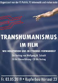 Florian reisslandt‏ @florian_rsslndt 1 апр. Vortrag Transhumanismus Im Film Wie Hollywood Uns In Cyborgs Verwandelt Wolfgang M Schmitt Fs Politik