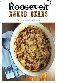 A Healthier Version Of The Original Roosevelt Baked Bean Recipe From Yellowstone National Park S Old West Dinner Baked Beans Best Baked Beans Real Food Recipes