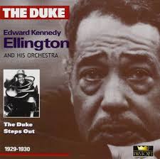 The Duke: Edward Kennedy Ellington And His Orchestra: Music