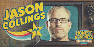 Jason Collings Comedy Show Tickets, Thu, Aug 7, 2025 at 8:00 PM