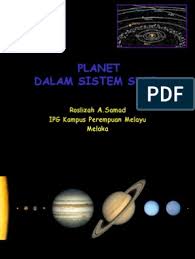 Penggunaan istilah dari bahasa inggris bagi nama planet di indonesia bertujuan untuk tujuan ilmiah. Sistem Suria