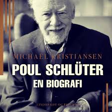 Poul schluter, the danish prime minister who ended an era of currency devaluations by introducing a krone peg, has died. Poul Schluter En Biografi Lydbog Zip Mp3 Dansk Af Michael Kristiansen