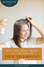 How To Properly Use Dry Shampoo My Favorite Dry Shampoo My Style Vita In 2020 Using Dry Shampoo Dry Shampoo Best Dry Shampoo