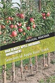 See more ideas about apple tree, apple orchard, orchard. High Density Apple Orchards Management Selection Of Apple Root Stock Makhaik Prajjual Makhaik Prajjual Amazon De Bucher