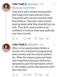 What happened to girls wanting the nice guy? Men Hate Women Who Empower Other Women Writer Toni Tone Opines And Explains The Reason For This Perceived Hate