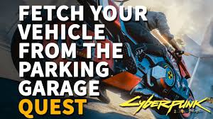 Read more about large parking garage / car park at park on skymods. Fetch Your Vehicle From The Parking Garage Cyberpunk 2077 Youtube