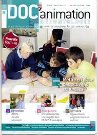Doc Animation En Gerontologie N 49 De Janvier Fevrier 2015 Nouvelle Formule Mettre En Animation Pour Personnes Agees Jeux Pour Personnes Agees Animation Ehpad