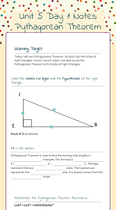 Moreover, descriptive charts on the application of the theorem in different shapes are included. Unit 5 Day 1 Notes Pythagorean Theorem Interactive Worksheet By V Hamilton Wizer Me
