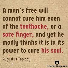 2 christianity was literally born in the middle. Augustus Toplady Reformed Theology Quotes Christian Theology Quotes Christian Apologetics