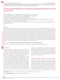 There is far less variety in the shapes of plant cells compared to animal cells. Pdf Processing In The Food Chain Do Cereals Have To Be Processed To Add Value To The Human Diet