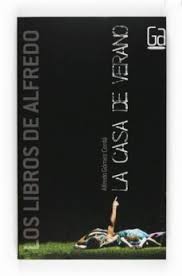 Lista de deseos consulta y llévate tus ebooks, películas y libros a tu lista. La Casa De Verano Alfredo Gomez Cerda Comprar Libro 9788467535112