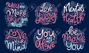 See more ideas about mental health quotes, health quotes, quotes. Motivational And Inspirational Quotes Sets For Mental Health Royalty Free Cliparts Vectors And Stock Illustration Image 109885024
