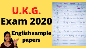 Maybe you would like to learn more about one of these? English Question Paper Format For U K G Sr K G Class By A Preschool Teacher Pp2 Exam 2020 Youtube