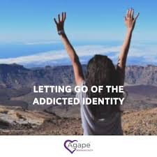 Powered by last door recovery society. Letting Go Of The Addicted Identity Agape Drug And Alcohol Rehab
