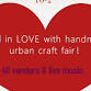 Fall in LOVE with Handmade Urban Craft Fair event image