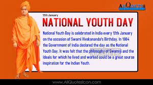 The national youth day is celebrated every 12th of january each year. English National Youth Day Quotes Images Motivation Inspiration Thoughts Sayings Wishes Greetings Wallpapers Pict Youth Day Day Wishes Friendship Quotes Images