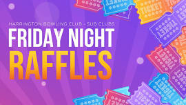 Friday Night Raffles