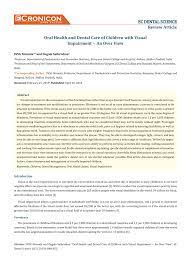 Use audiocassette tapes and braille dental pamphlets explaining specific dental procedures to supplement information and decrease chair time announce exits from the entrances to the dental. Pdf Oral Health And Dental Care Of Children With Visual Impairment An Over View