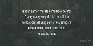 Maybe you would like to learn more about one of these? 90 Kata Kata Penyemangat Hidup Yang Kamu Butuhkan Saat Sedih