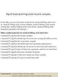 Crafting a sample cover letter for a medical biller that catches the attention of hiring managers is paramount to getting the job and livecareer is here to help you stand out from the competition. Top 8 Medical Billing Clerk Resume Samples