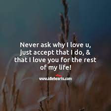 I Love You For The Rest Of My Life Idlehearts