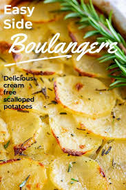 This Cream Free Layered Potato Bake Makes The Perfect Alternative To Scalloped Potatoes Or Potatoes Potato Side Dishes Boulangere Potatoes Best Potato Recipes