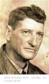 Alec Delatha “Eli” Bell (1885-1961)