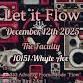 Let it Flow - The Faculty Event Centre, 10151 Whyte Ave NW Event Image