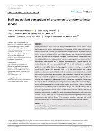 John visits his general physician on monday because he was feeling sick over the weekend. Pdf Staff And Patient Perceptions Of A Community Urinary Catheter Service