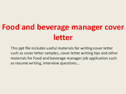 Even if you're applying to lots of jobs, you should make sure each of your. Food And Beverage Manager Cover Letter