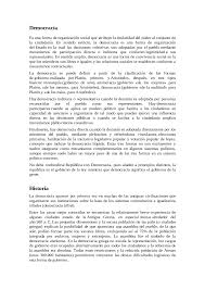 En la práctica, la democracia es una forma de gobierno y organización estatal. Formas De Gobierno Democracia Docsity