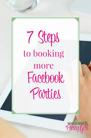 Book More Facebook Parties For Direct Sales Success Facebook Party Tupperware Party Ideas Pampered Chef Party