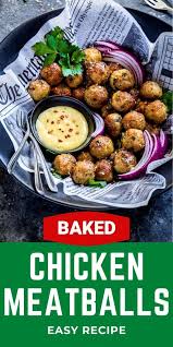 Baked Chicken Meatballs Recette En 2020 Recettes De Cuisine Cuisine Recette