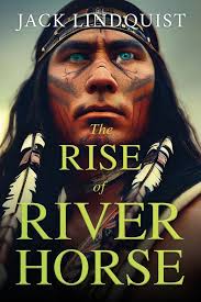 The Rise of Riverhorse book by Jack Lindquist