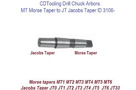 Mt Morse Taper To Jt Jacobs Taper Drill Chuck Arbors Id 3106