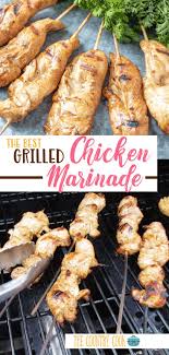 The Best Grilled Chicken Marinade Recipe Best Grilled Chicken Marinade Grilled Chicken Recipes Easy Grilled Chicken Marinade