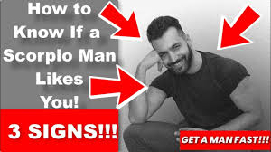 Scorpio men are pretty intense so if he likes you then you will probably be able to feel his gaze upon you. How To Know If A Scorpio Man Likes You 3 How To Tell If A Scorpio Man Likes You Signs Youtube
